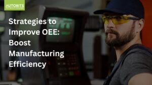 Strategies to Improve OEE