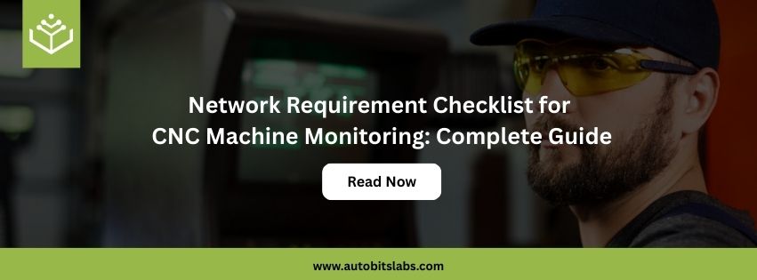 Network Requirement Checklist for CNC Machine Monitoring